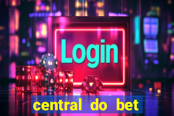 central do bet apostas online