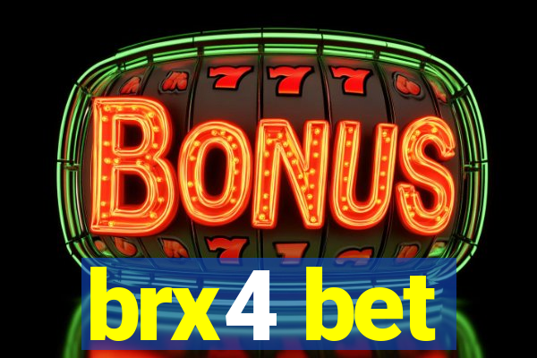 brx4 bet