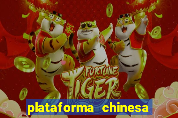 plataforma chinesa de slots