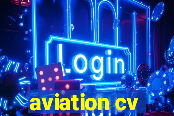 aviation cv