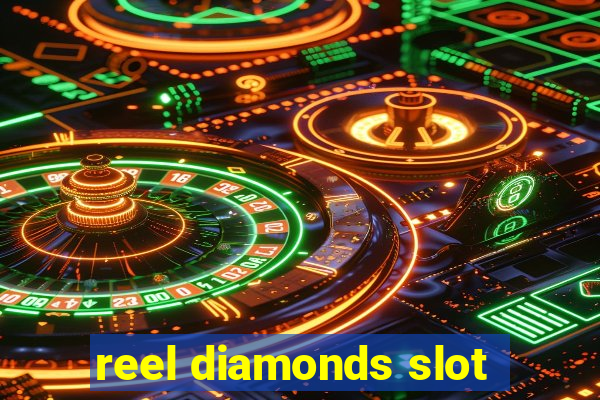 reel diamonds slot