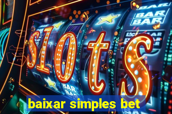 baixar simples bet