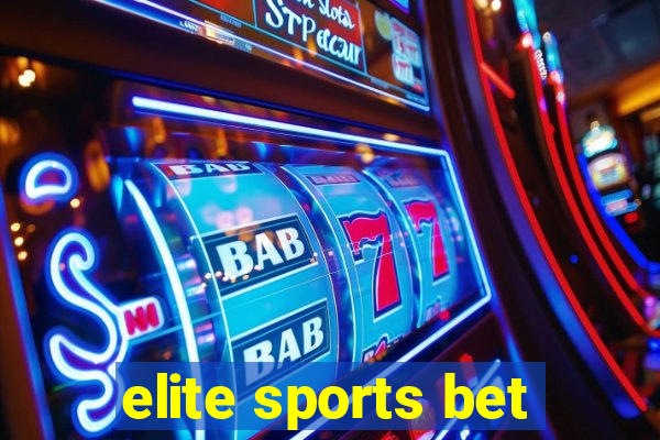 elite sports bet