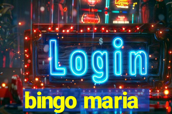 bingo maria