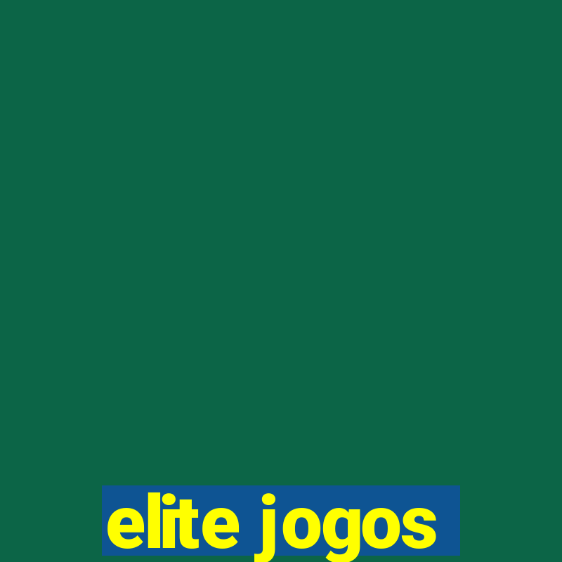 elite jogos