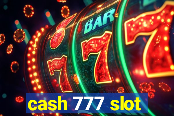 cash 777 slot