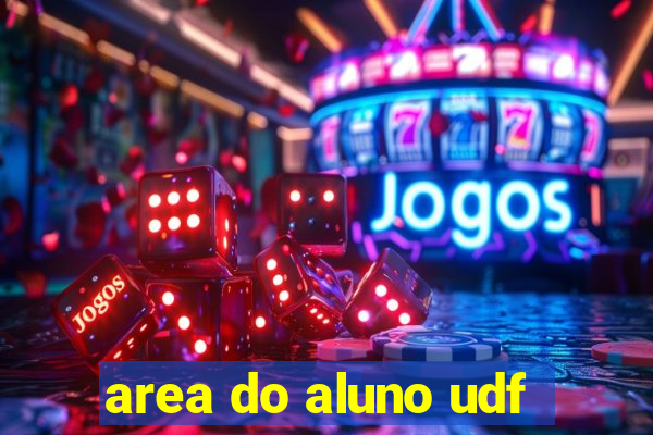 area do aluno udf