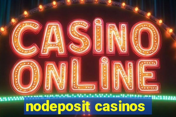 nodeposit casinos