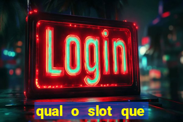 qual o slot que mais paga