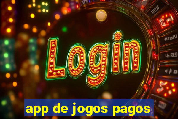 app de jogos pagos