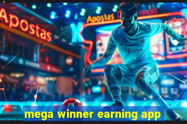 mega winner earning app