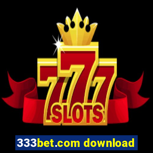 333bet.com download