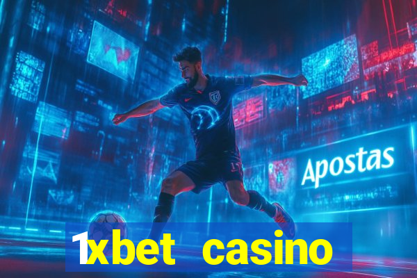 1xbet casino ho?geldin bonusu