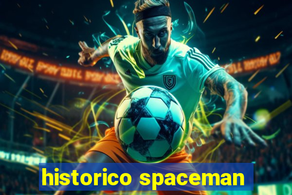 historico spaceman