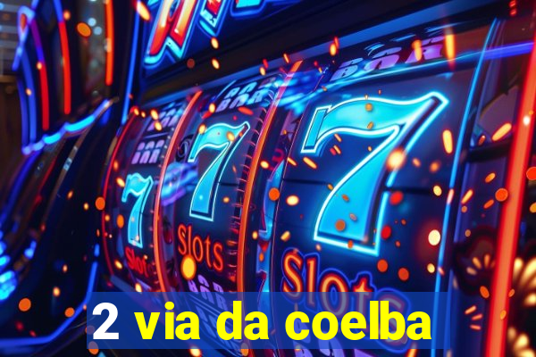 2 via da coelba