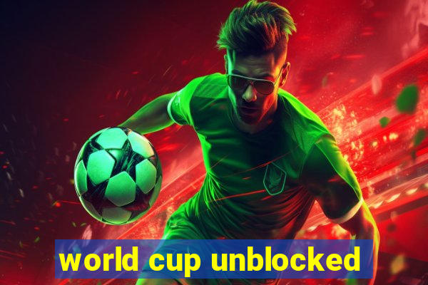 world cup unblocked