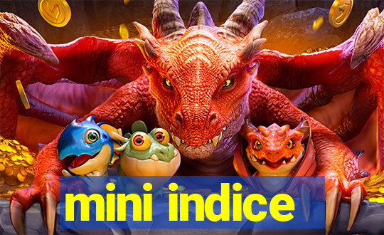 mini indice