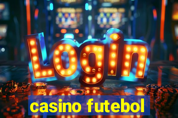 casino futebol