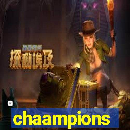 chaampions