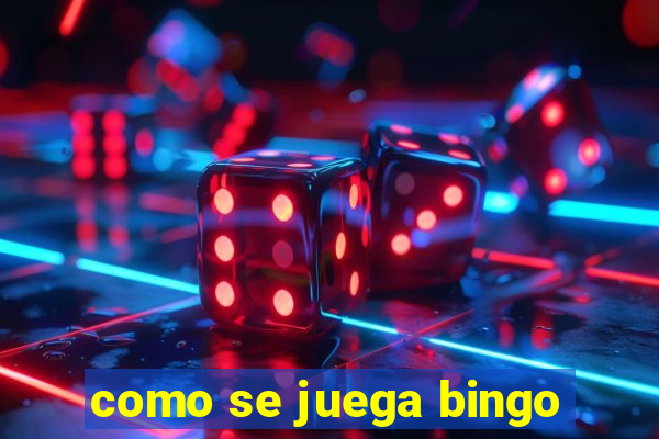 como se juega bingo