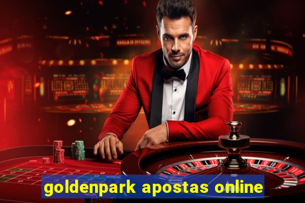 goldenpark apostas online