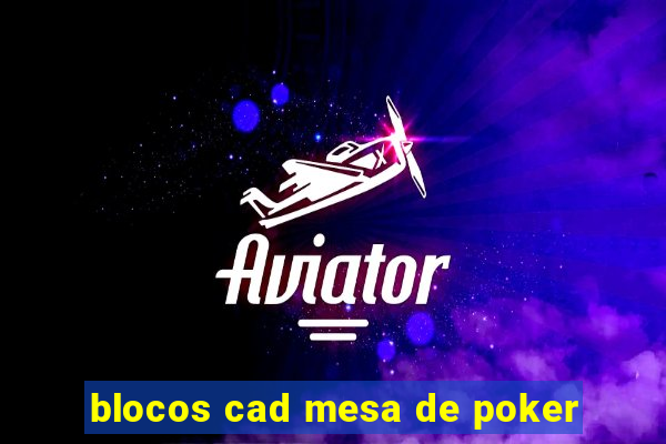 blocos cad mesa de poker