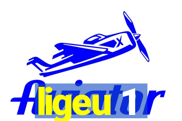 ligeu 1