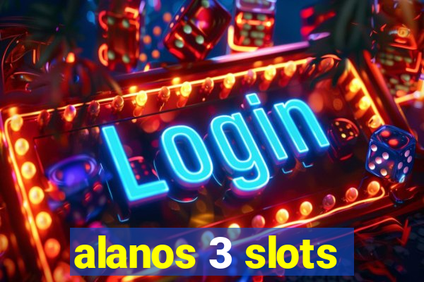 alanos 3 slots