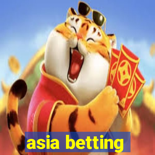 asia betting