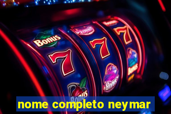 nome completo neymar