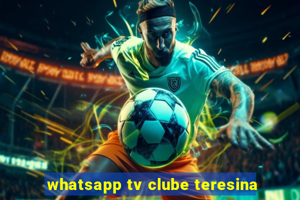 whatsapp tv clube teresina