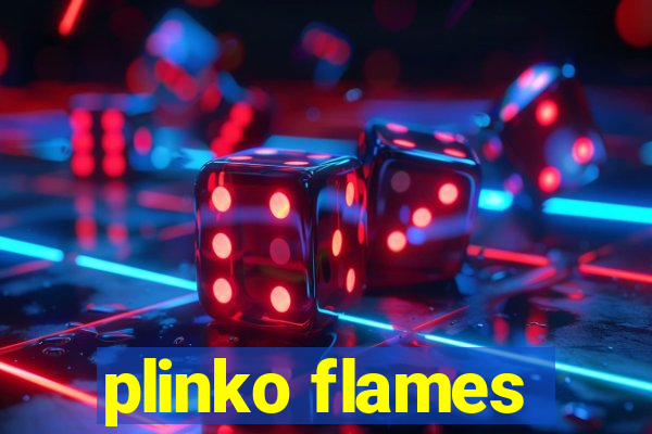 plinko flames