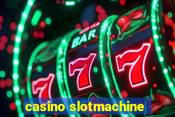 casino slotmachine