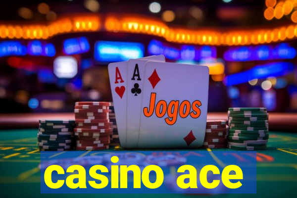 casino ace