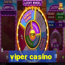 viper casino