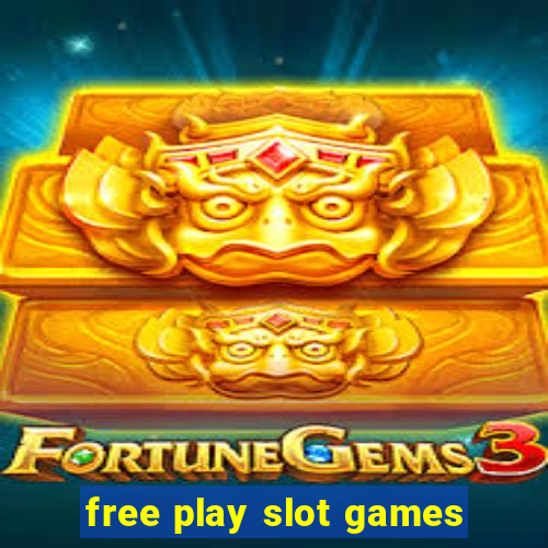 free play slot games