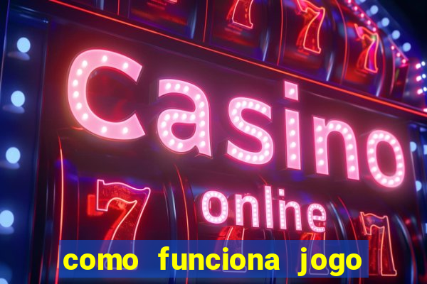 como funciona jogo de slots