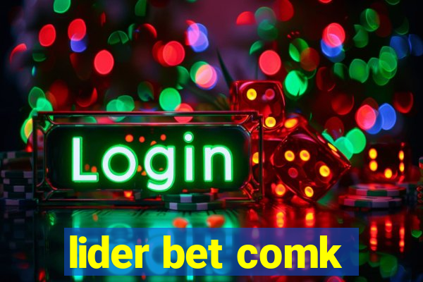 lider bet comk