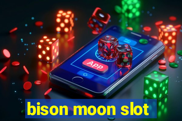 bison moon slot