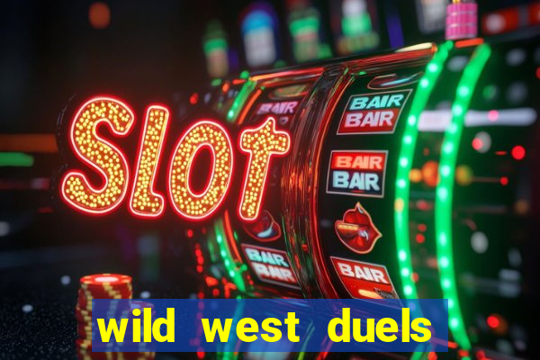 wild west duels como jogar