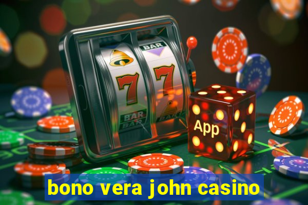 bono vera john casino