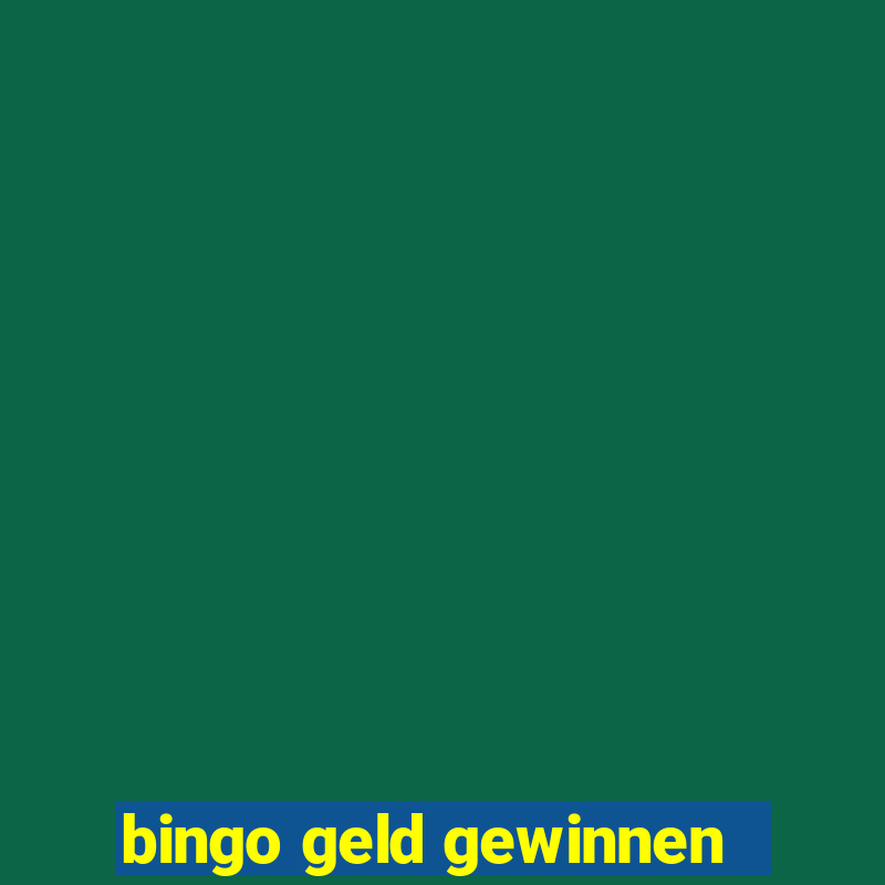 bingo geld gewinnen