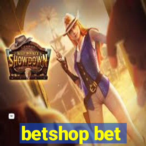 betshop bet