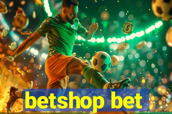 betshop bet