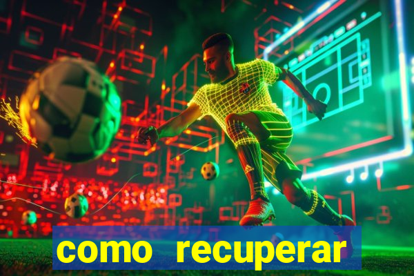 como recuperar conta no 7games