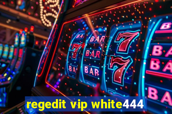 regedit vip white444