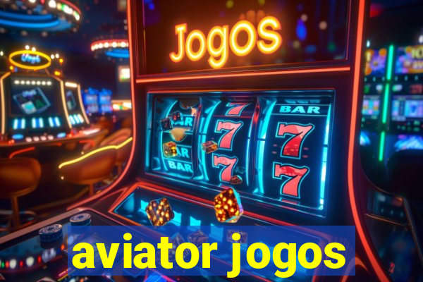 aviator jogos