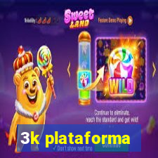 3k plataforma