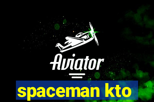 spaceman kto