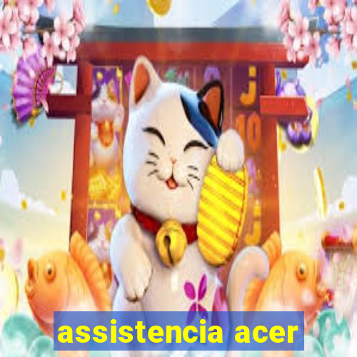 assistencia acer